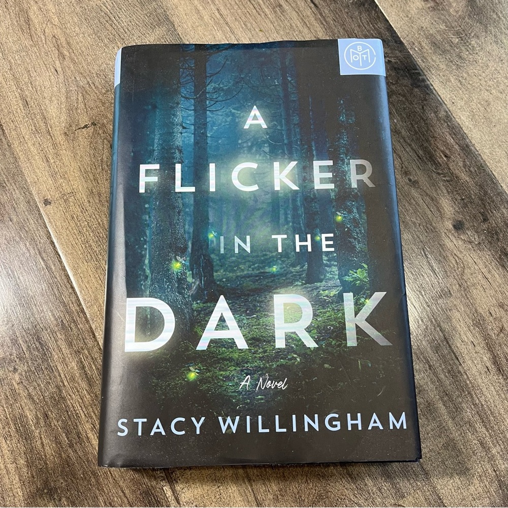 A Flicker in the Dark by Stacy Willingham, Hardback. Very Good